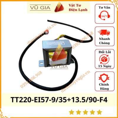 Máy biến áp Midea 11203103000262 / TT220-EI57-9/35+13.5/90-F4 / VX