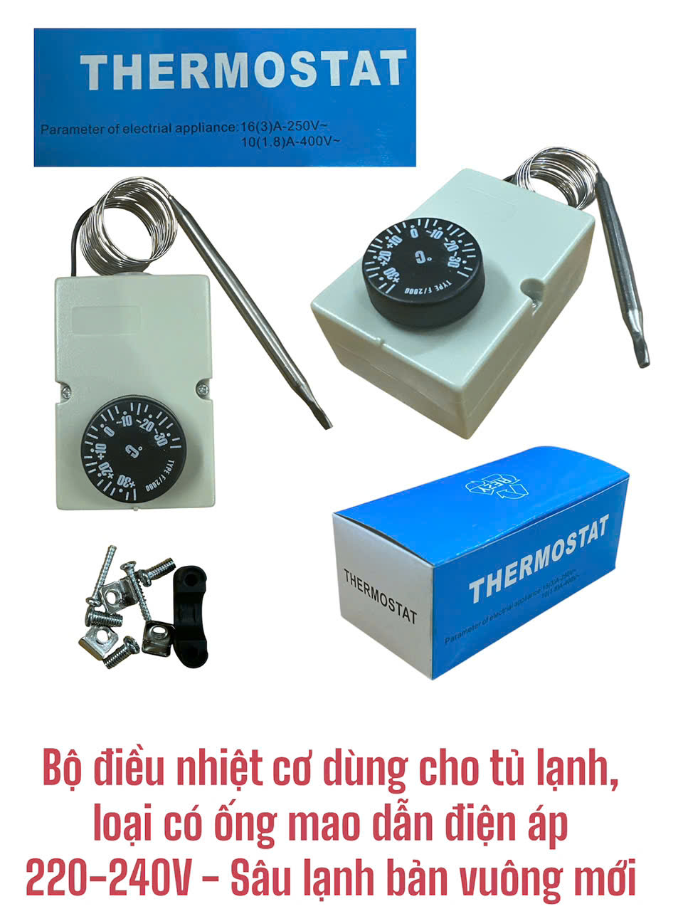 Bộ điều nhiệt cơ dùng cho tủ lạnh, loại có ống mao dẫn điện áp 220-240V – Sâu lạnh bản vuông mới
