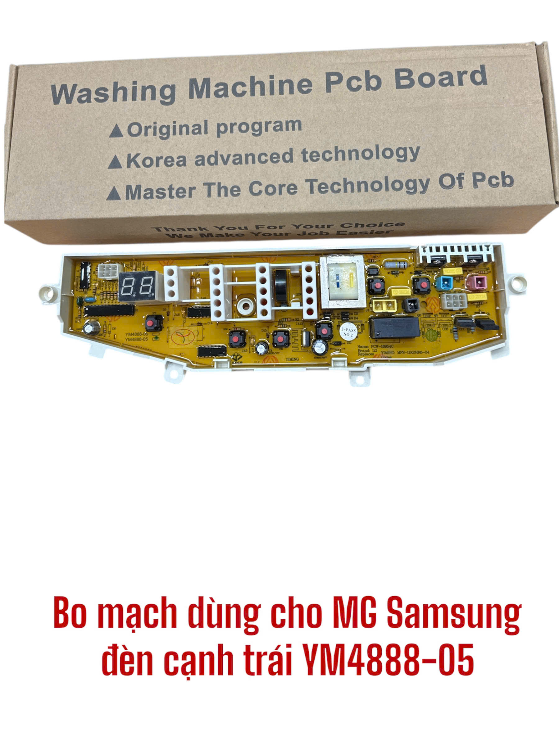 Bo Mạch dùng cho máy giặt Samsung đèn cạnh trái YM4888-05