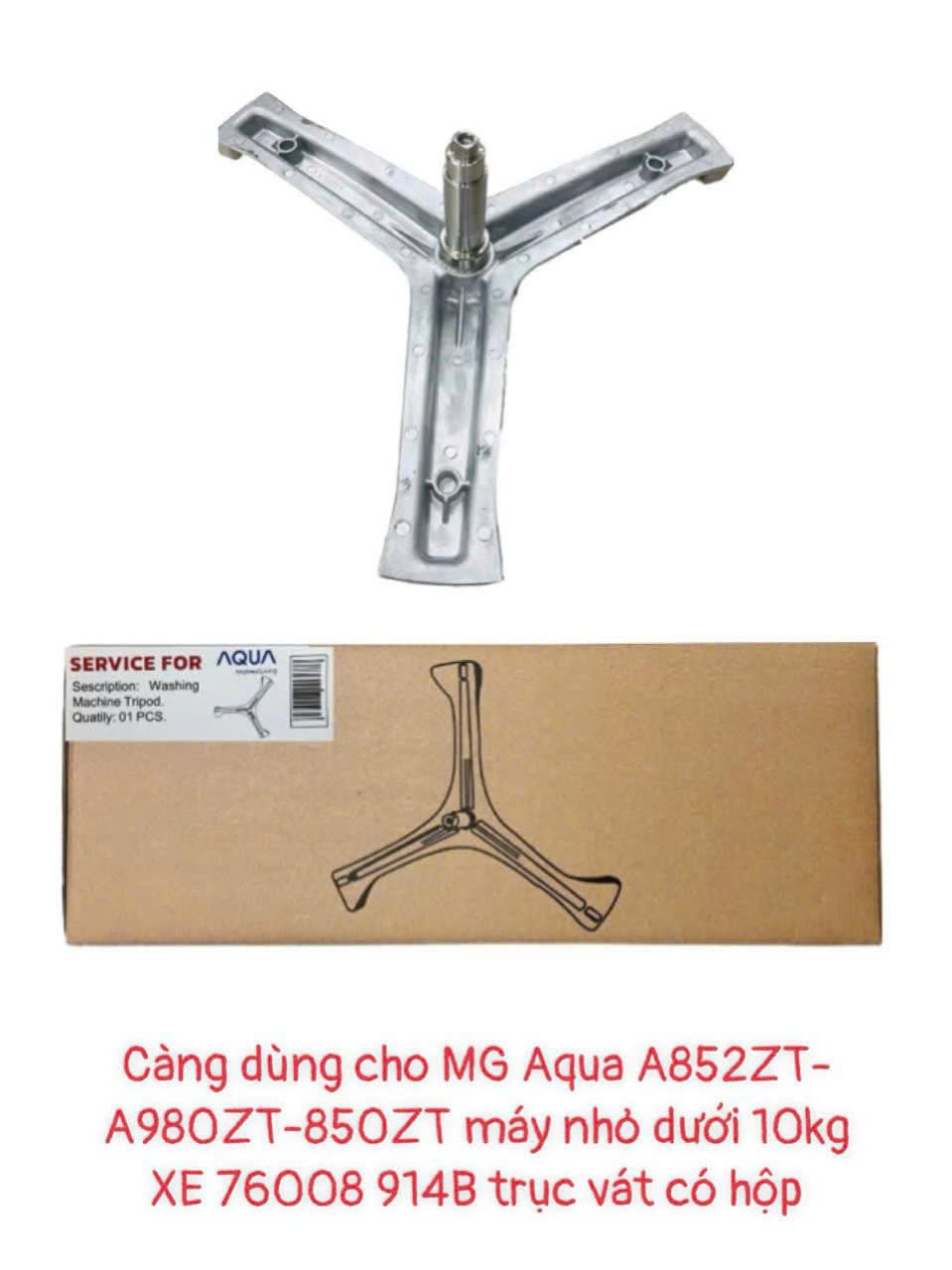 Càng dùng cho máy giặt Aqua Model: A852ZT-A980ZT-850ZT (máy nhỏ dưới 10Kg) XE-76008 914B – trục vát- Có hộp