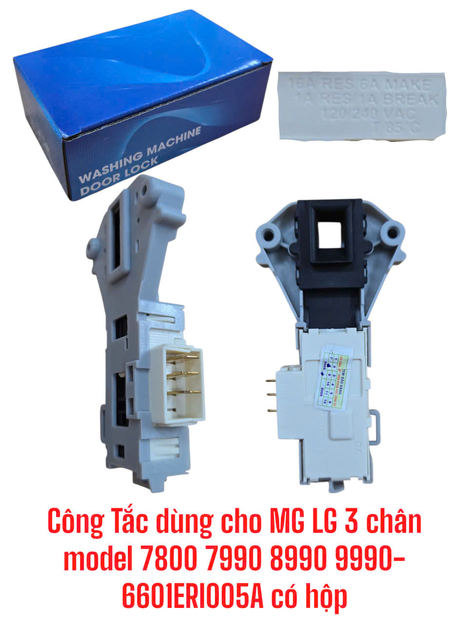 Công tắc dùng cho máy giặt LG 3 chân model 7800 7990 8990 9990- 6601ERI005A – Có hộp