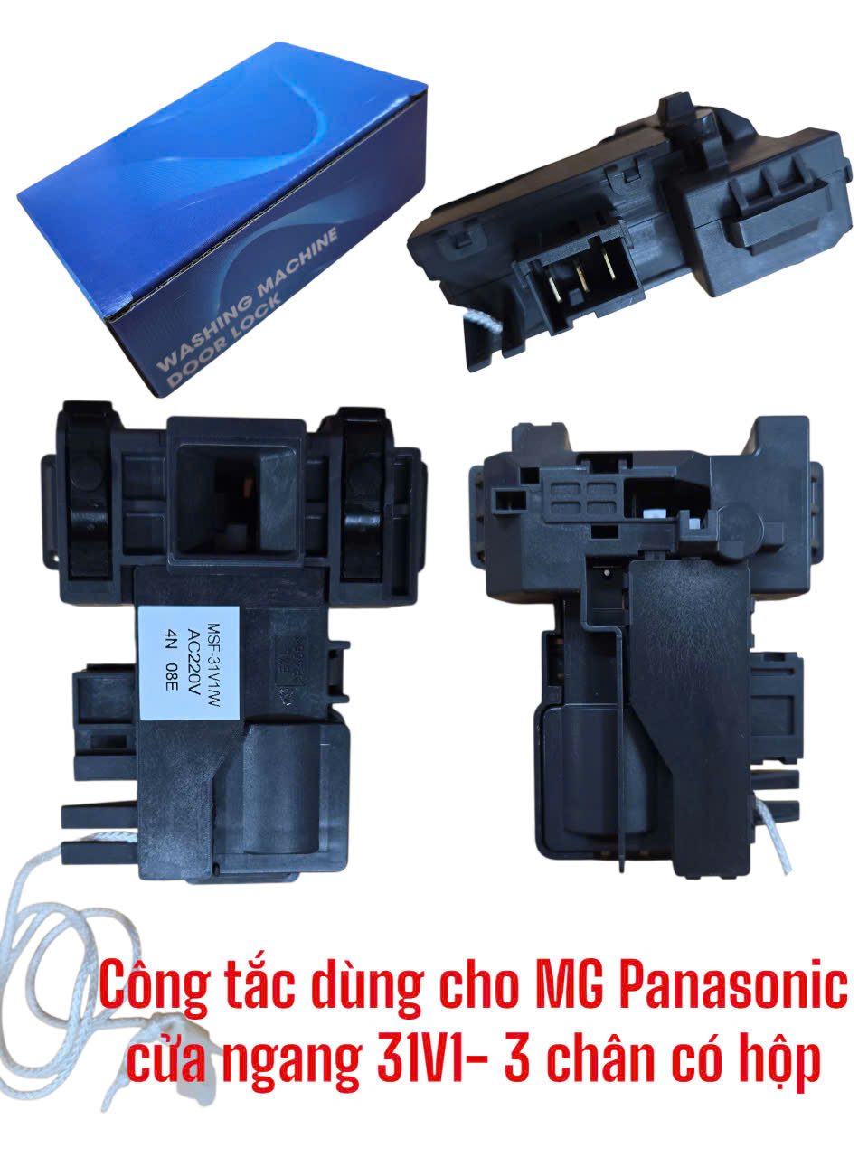 Công tắc dùng cho máy giặt Panasonic cửa ngang 31V1 – Có hộp