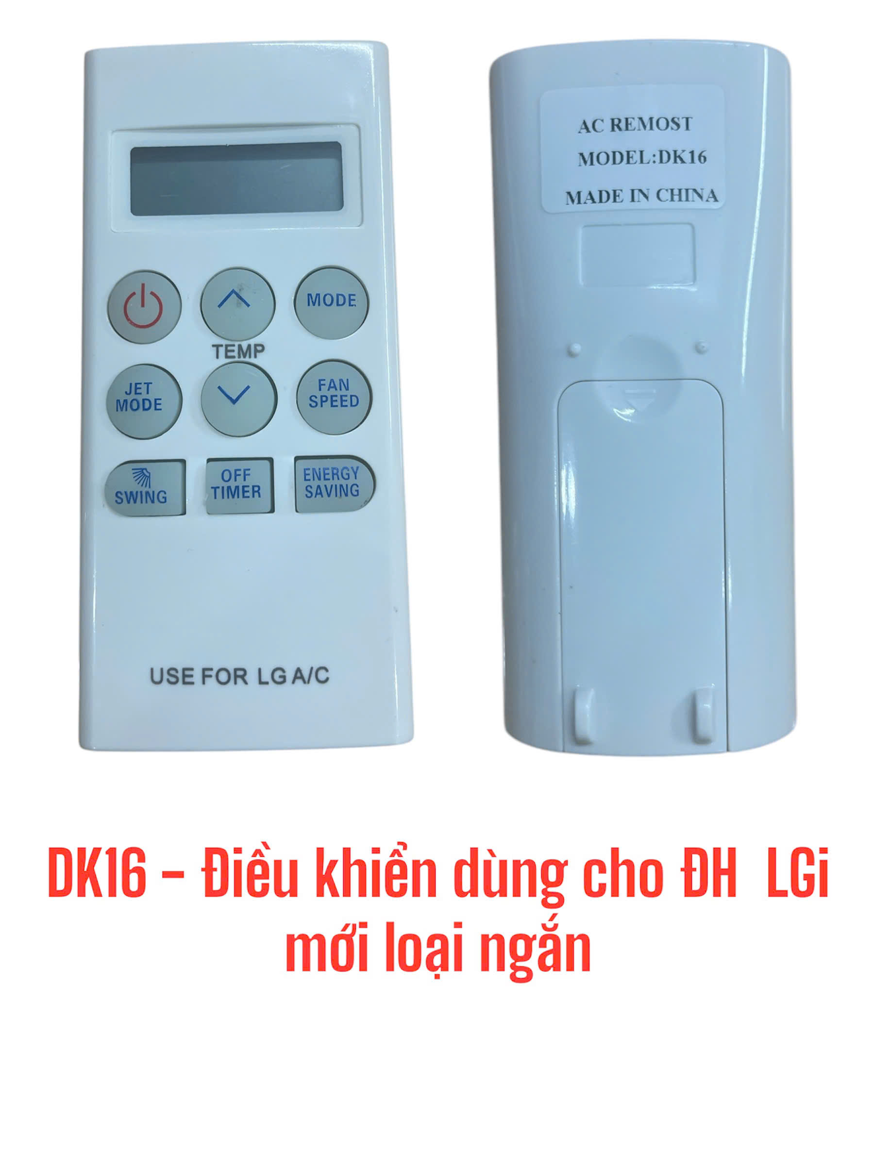 Điều khiển dùng cho máy điều hòa LG mới loại ngắn -DK16