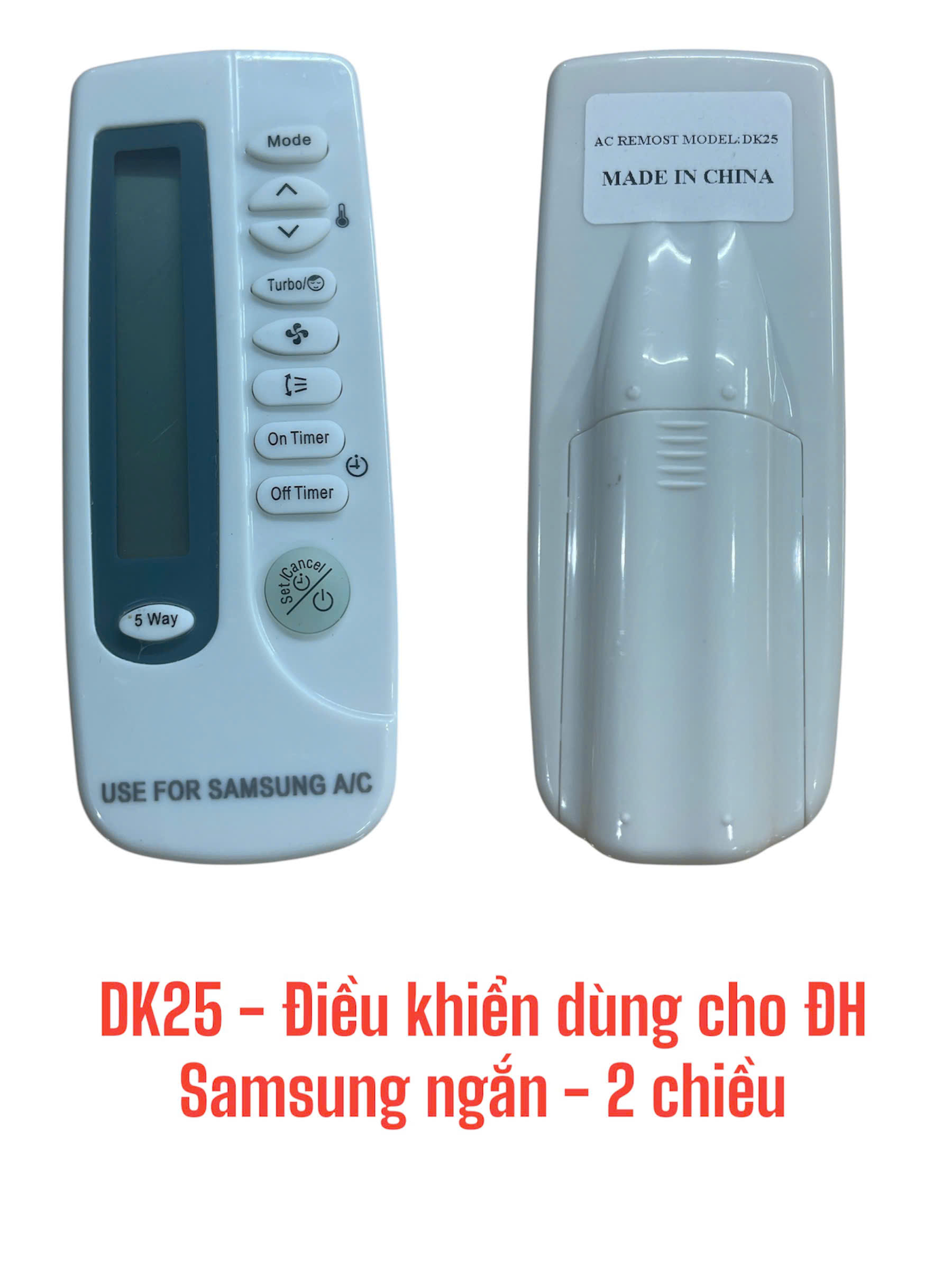 Điều khiển dùng cho máy điều hòa Samsung ngắn – 2 chiều -DK25