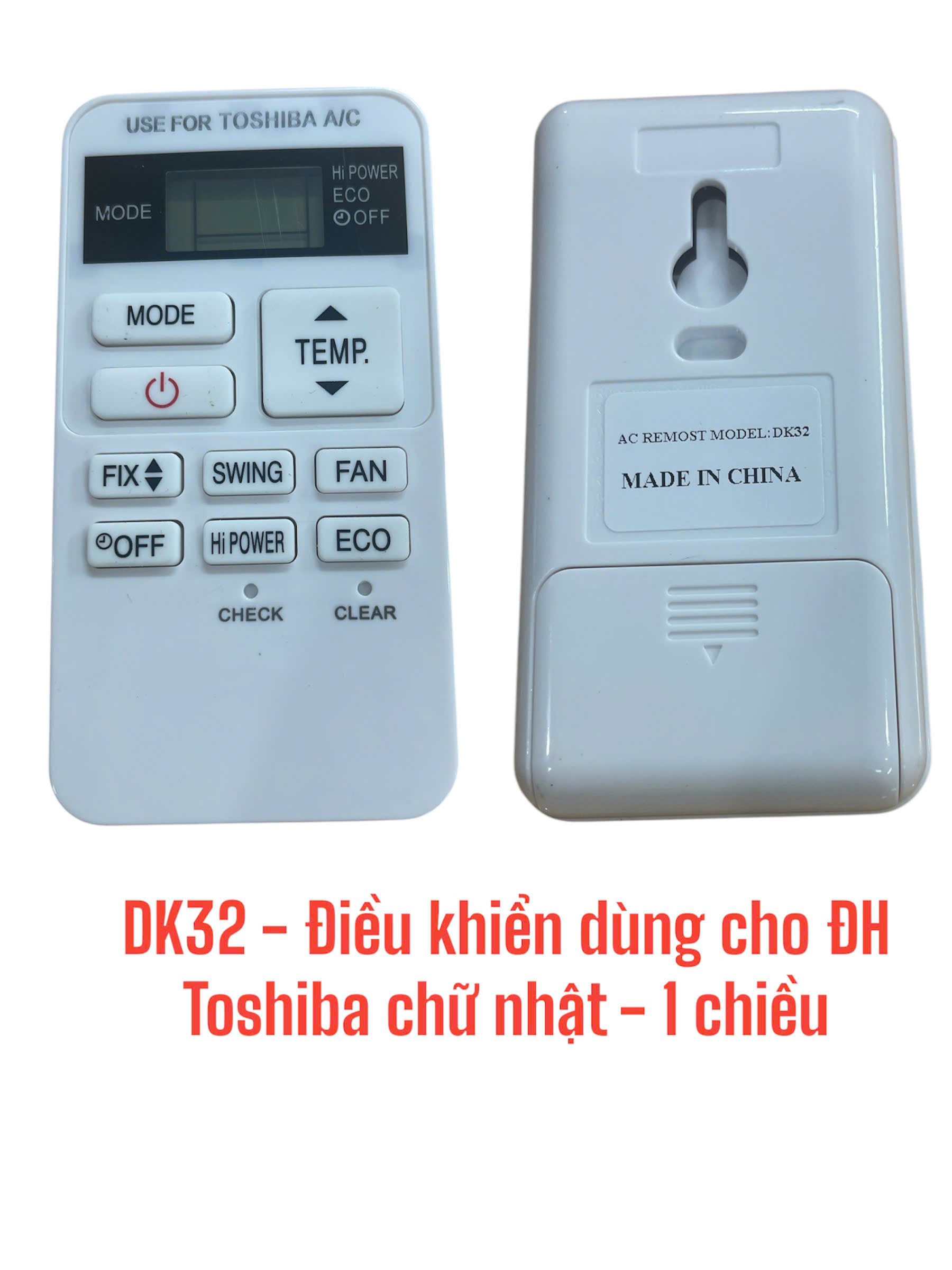 Điều khiển dùng cho máy điều hòa Toshiba chữ nhật – 1 chiều -DK32