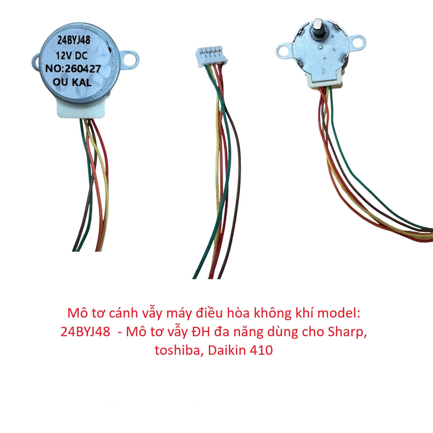 Mô tơ cánh vẫy máy điều hòa không khí model: 24BYJ48 – Mô tơ vẫy điều hòa đa năng dùng cho Sharp, toshiba, Daikin 410