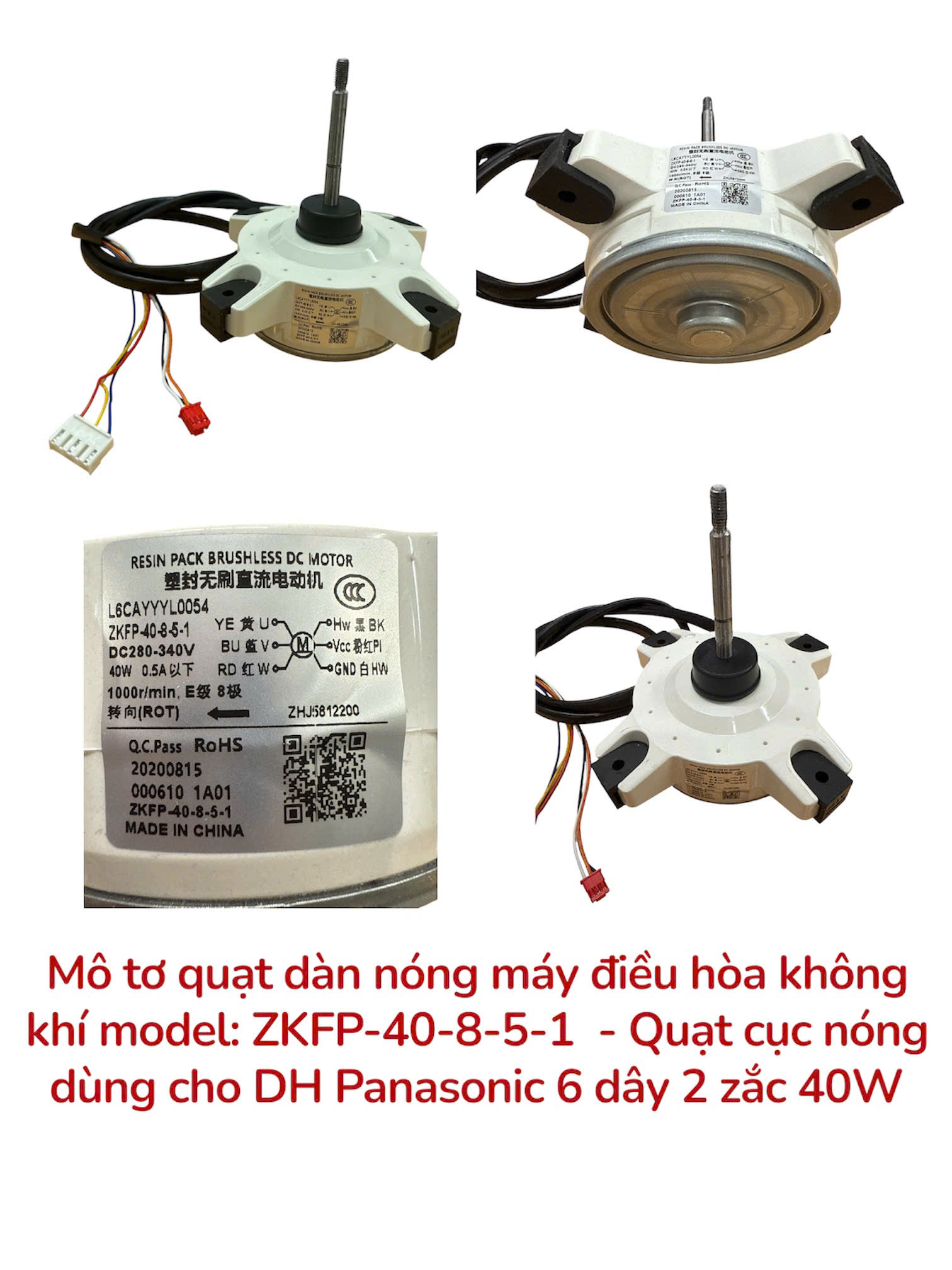 Mô tơ quạt dàn nóng máy điều hòa không khí model: ZKFP-40-8-5-1 – Quạt cục nóng dùng cho DH Panasonic 6 dây 2 zắc 40W (5c/T) (Model: RD-280-40-8M)