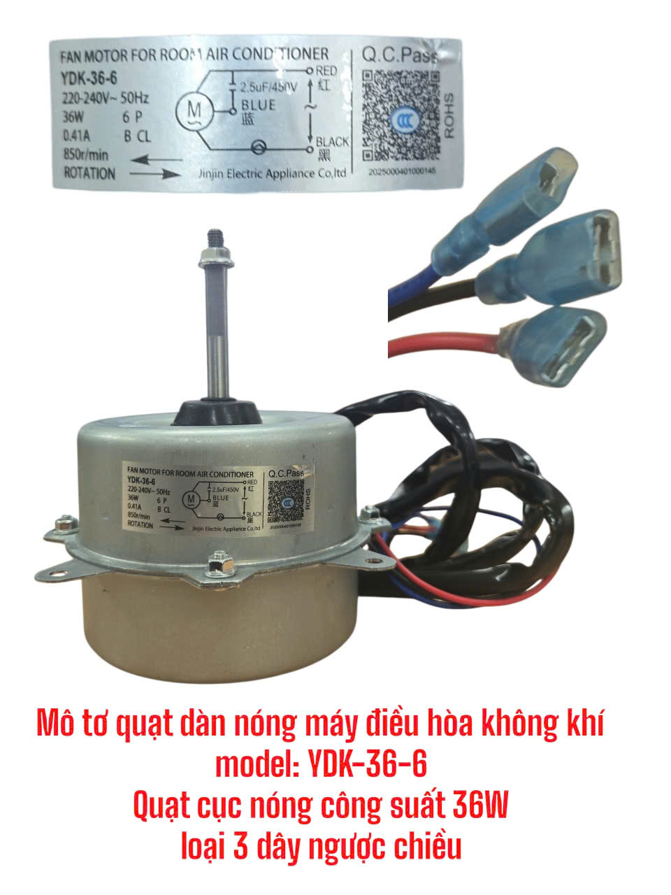 Quạt cục nóng công suất 36W loại 3 dây ngược chiều