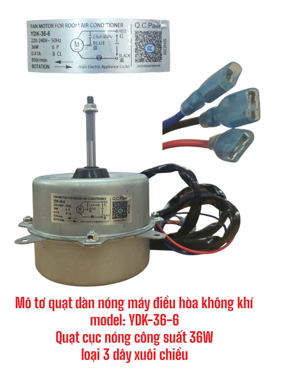 Quạt cục nóng công suất 36W loại 3 dây xuôi chiều
