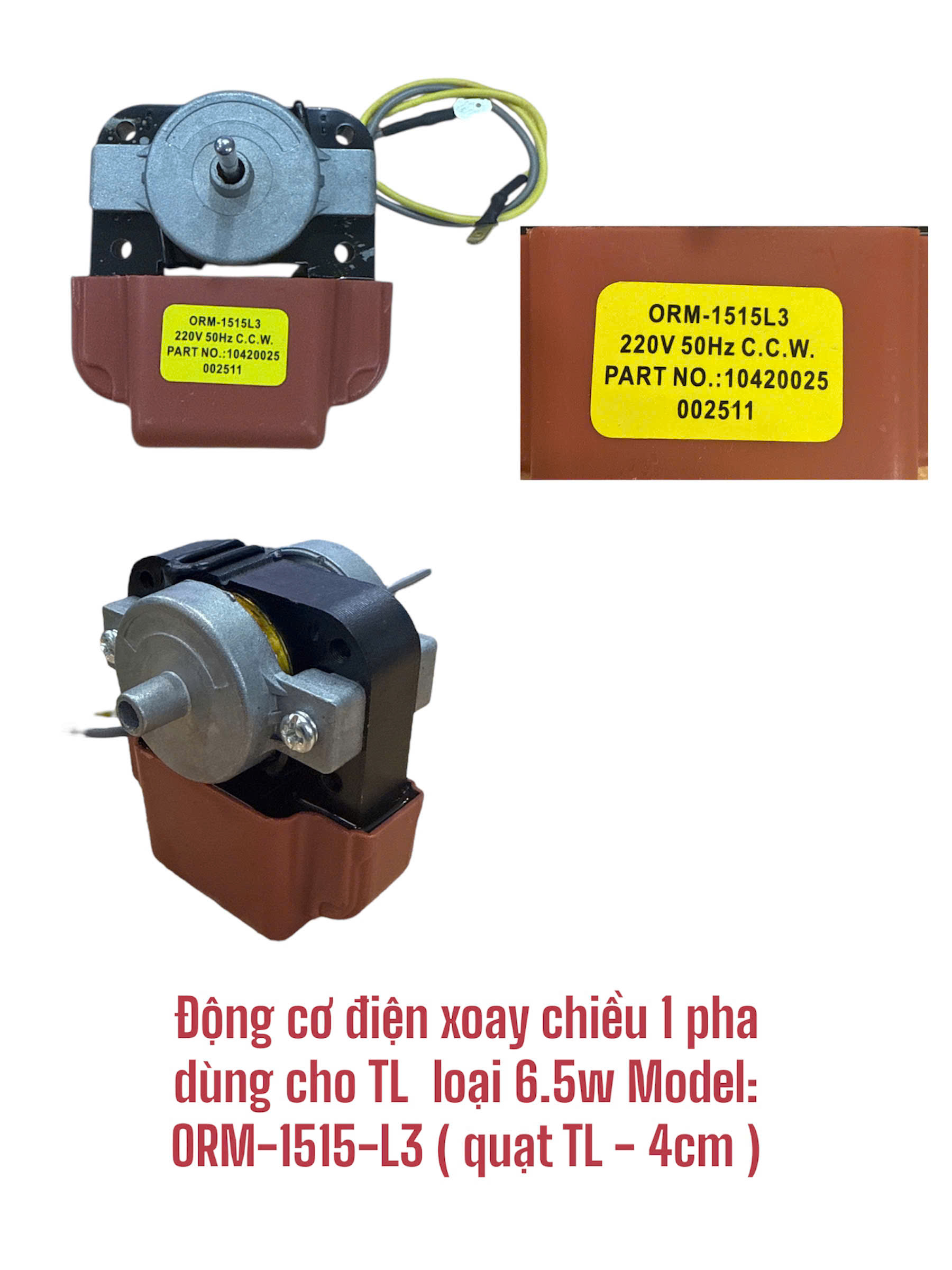 Quạt dùng cho tủ lạnh loại 6.5w Model: ORM-1515-L3 (quạt tủ lạnh – 4cm)
