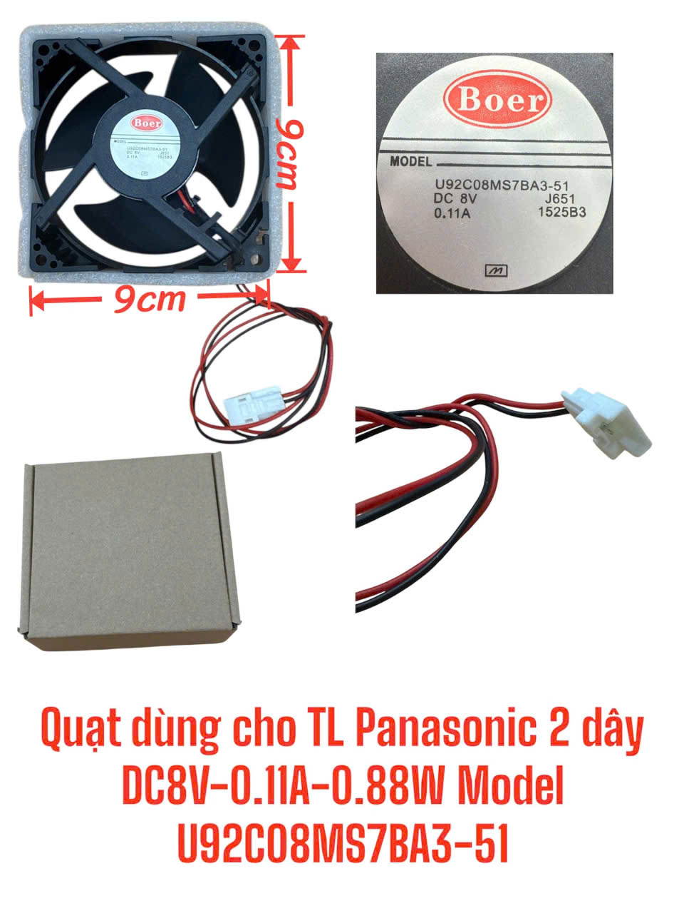 Quạt dùng cho tủ lạnh Panasonic 2 dây DC8V-0.11A-0.88W Model U92C08MS7BA3-51