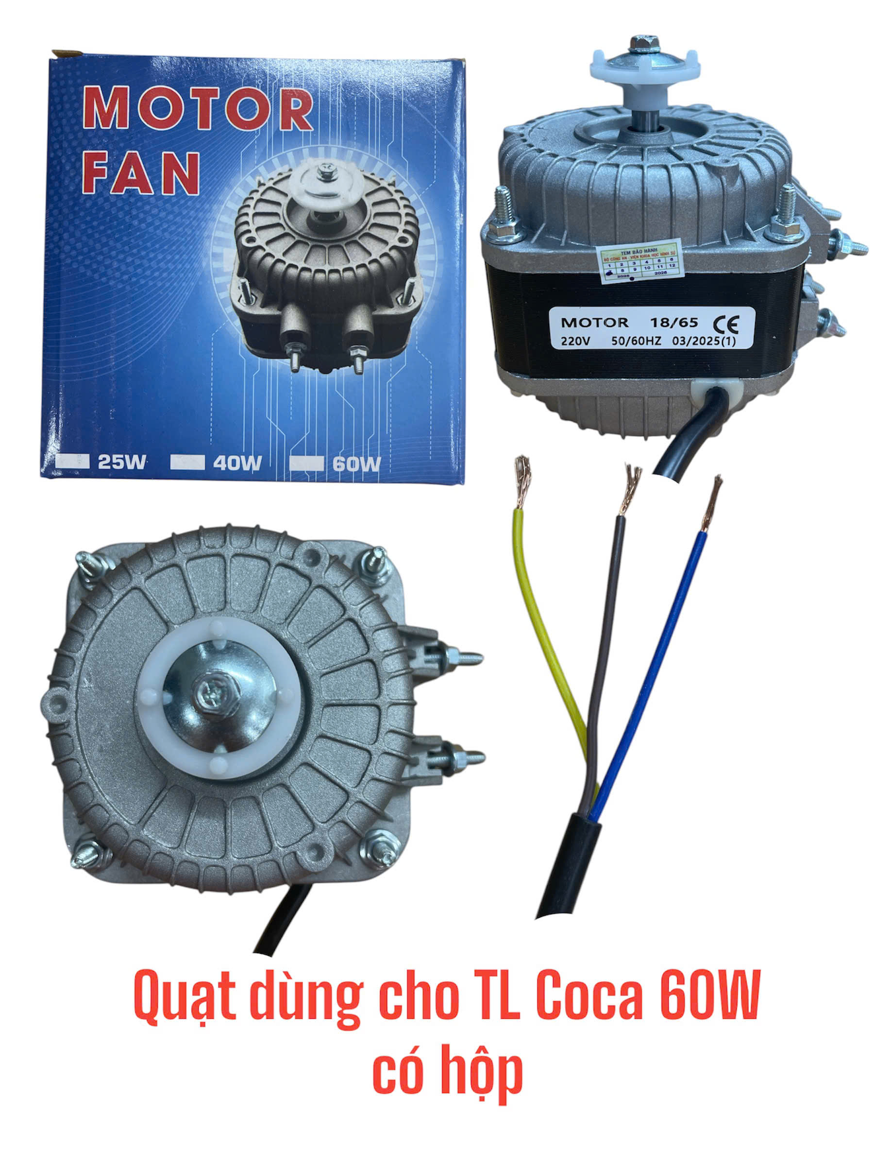 Quạt dùng cho tủ lạnh Coca 60w – Có hộp