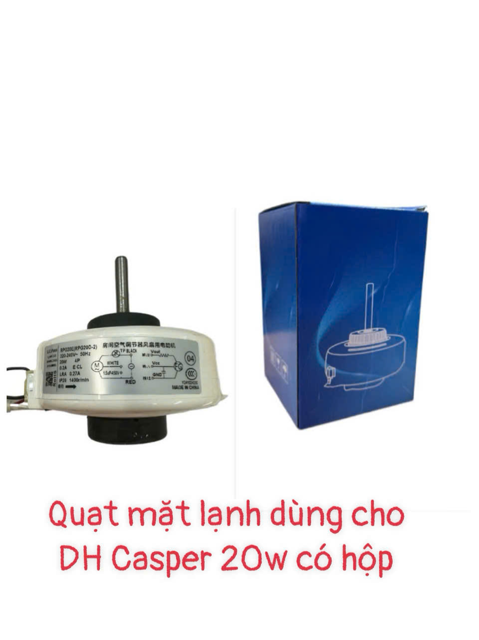 Quạt mặt lạnh dùng cho điều hòa Casper 20w (YKFG-20-4-5) – Có hộp