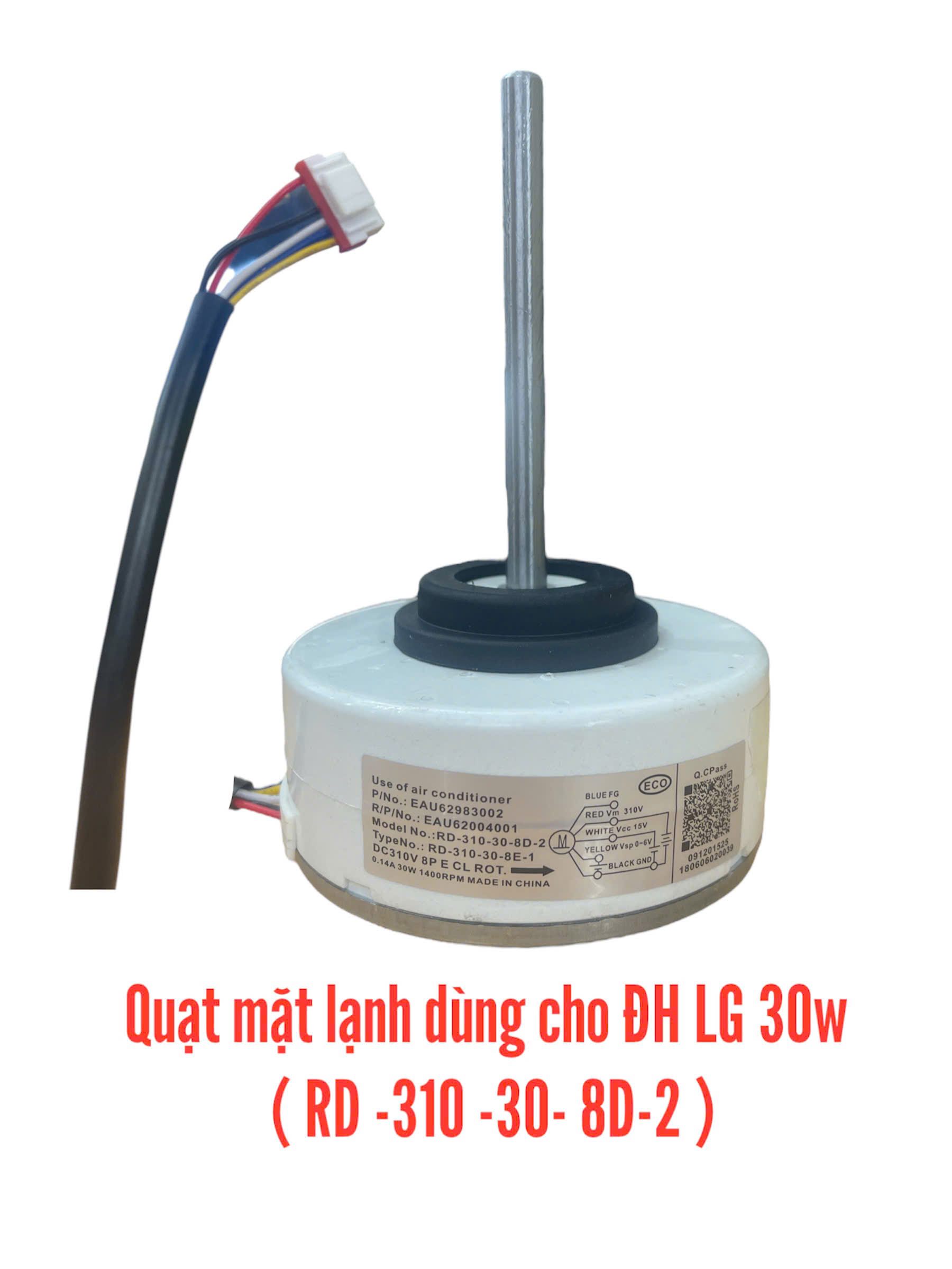 Quạt mặt lạnh dùng cho điều hòa LG 30w (RD -310 -30- 8D-2) – Có hộp