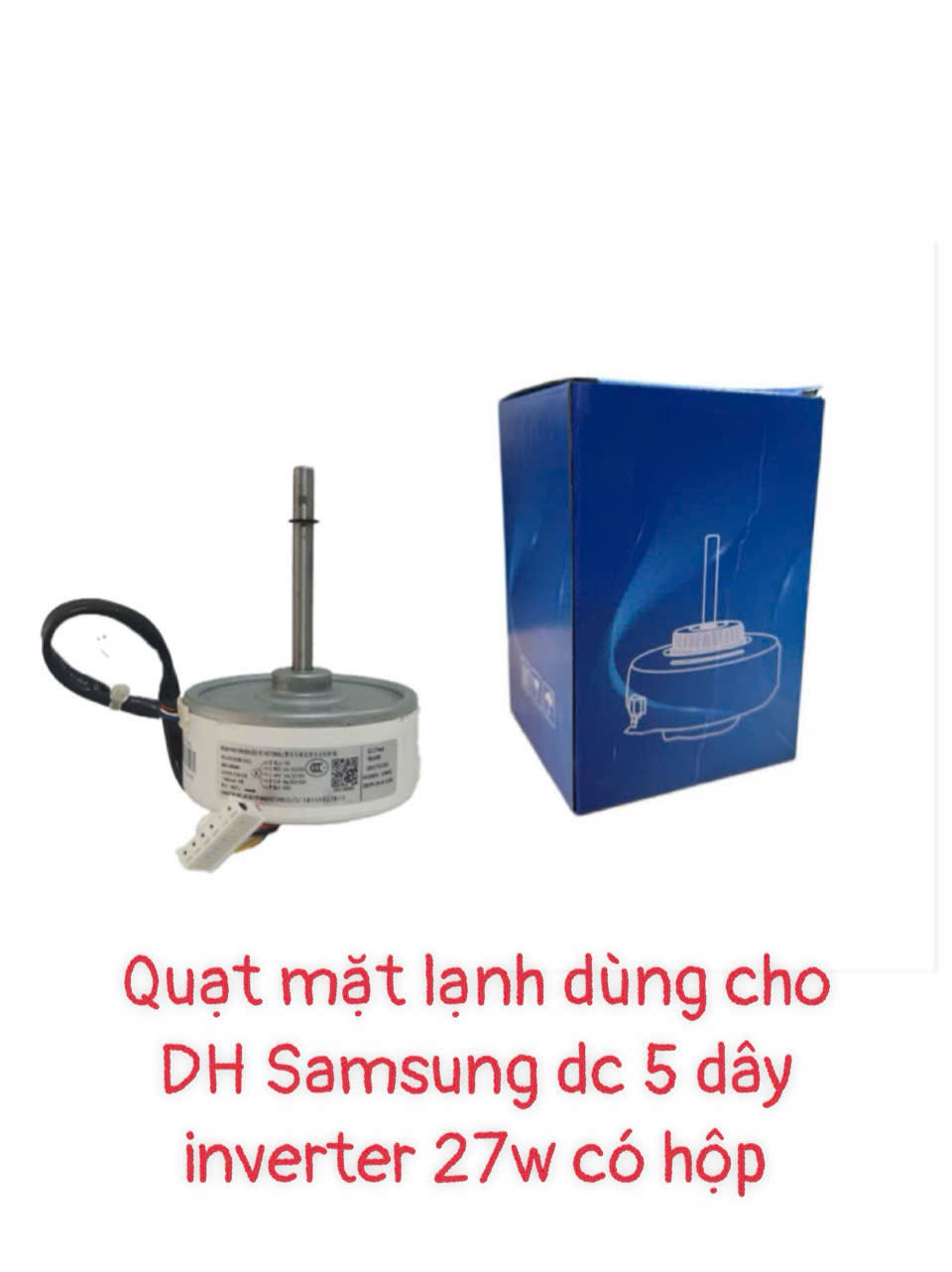 Quạt mặt lạnh dùng cho điều hòa Samsung DC 5 dây Inverter RD-310-25-8B-3 (27W) – Có hộp
