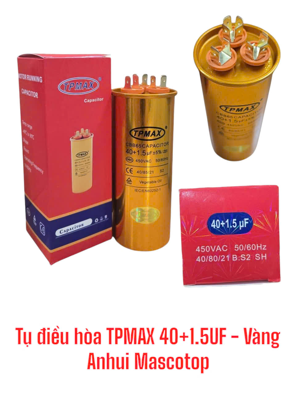 Tụ điều hòa TPMAX 40 +1.5UF Vàng -ANHUI MASCOTOP
