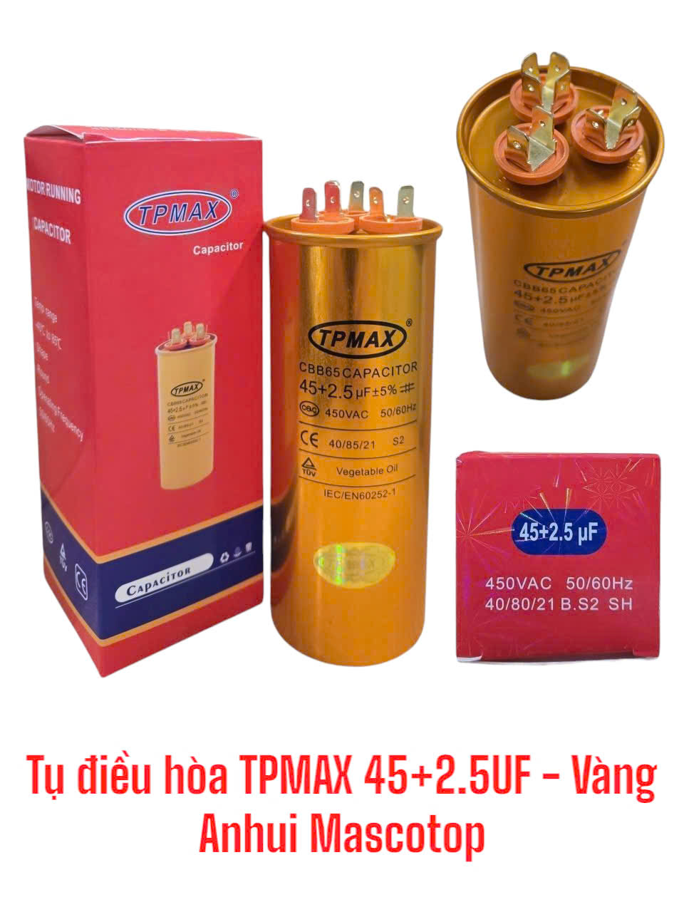 Tụ điều hòa TPMAX 45 +2.5UF Vàng -ANHUI MASCOTOP