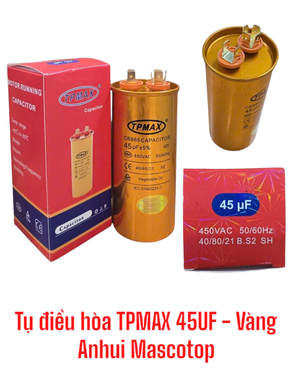 Tụ điều hòa TPMAX 45UF Vàng -ANHUI MASCOTOP