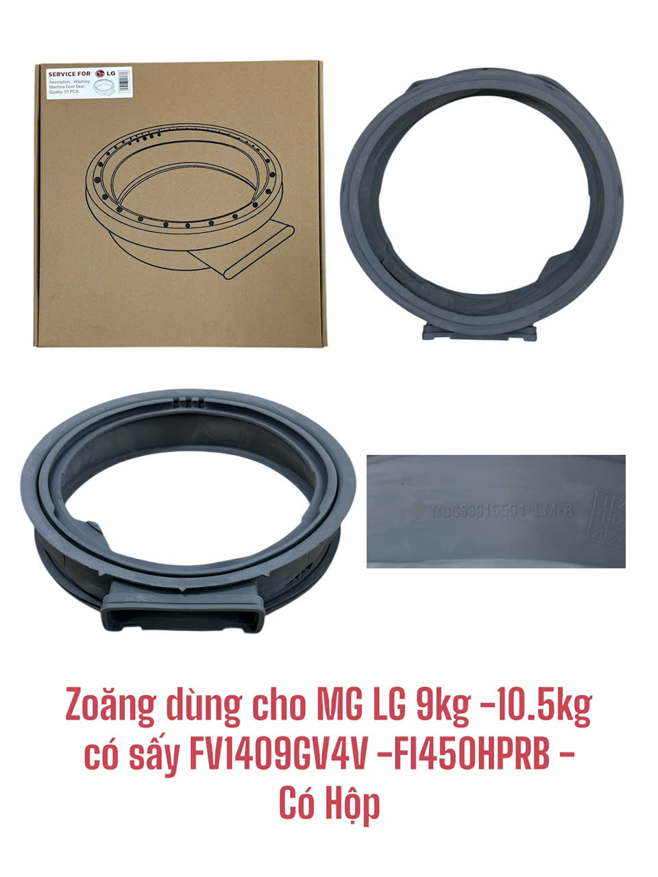 Zoăng máy giặt dùng cho máy giặt LG 9kg -10.5kg có sấy FV1409GV4V -FI450HPRB – Có hộp